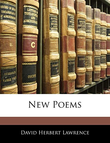 New Poems (9781141426935) by Lawrence, David Herbert