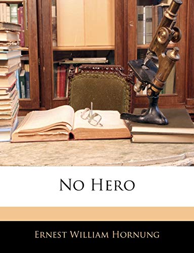No Hero (9781141575527) by Hornung, Ernest William