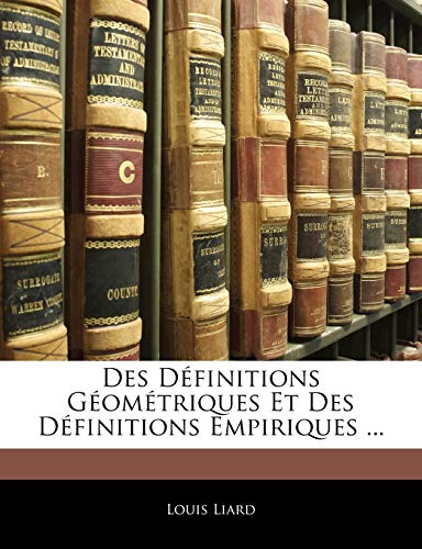 9781141588183: Des Dfinitions Gomtriques Et Des Dfinitions Empiriques ...