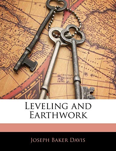 9781141597208: Leveling and Earthwork