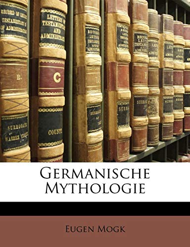 9781141654741: Germanische Mythologie (German Edition)