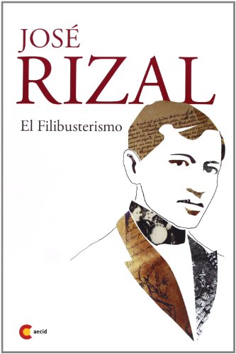 9781141656592: El Filibusterismo