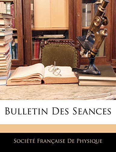 9781142319410: Bulletin Des Seances (French Edition)