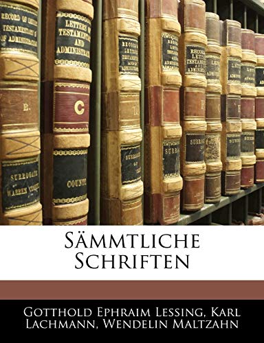 SÃ¤mmtliche Schriften (German Edition) (9781142340308) by Lessing, Gotthold Ephraim; Lachmann, Karl; Maltzahn, Wendelin