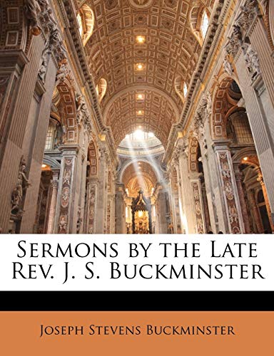 9781142548087: Sermons by the Late Rev. J. S. Buckminster