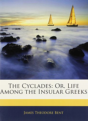 9781142554545: The Cyclades: Or, Life Among the Insular Greeks