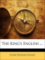 9781142647957: The King's English ...