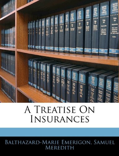 9781143362385: A Treatise On Insurances