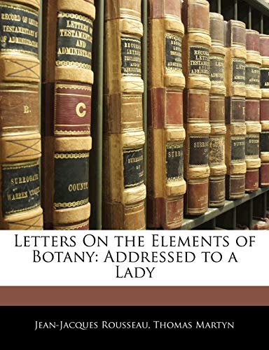 9781143535390: Letters On the Elements of Botany: Addressed to a Lady