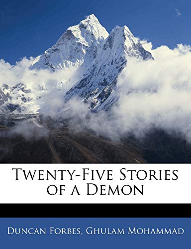 Twenty-Five Stories of a Demon (9781143561160) by Forbes, Duncan; Mohammad, Ghulam
