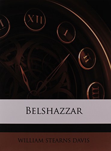 Belshazzar (9781143565977) by Davis, William Stearns
