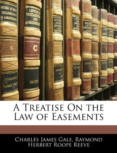 9781143593475: A Treatise on the Law of Easements