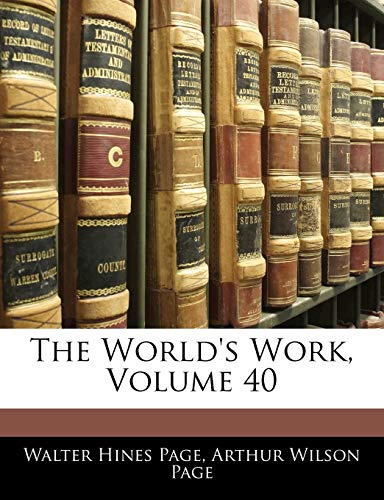 9781143672118: The World's Work, Volume 40