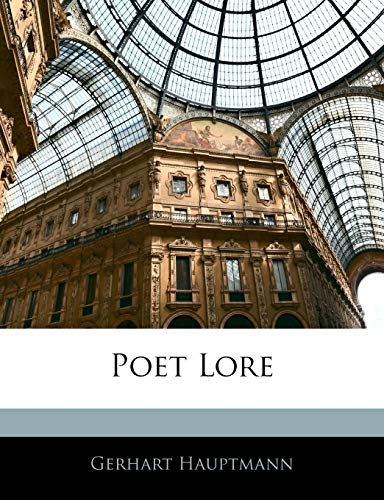 Poet Lore (9781143686931) by Hauptmann, Gerhart
