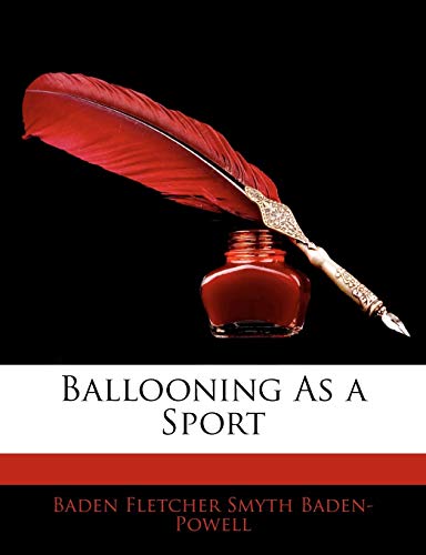 9781144160119: Ballooning As a Sport