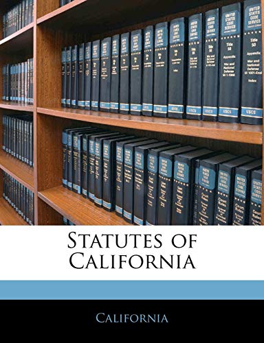 Statutes of California (9781144704870) by California