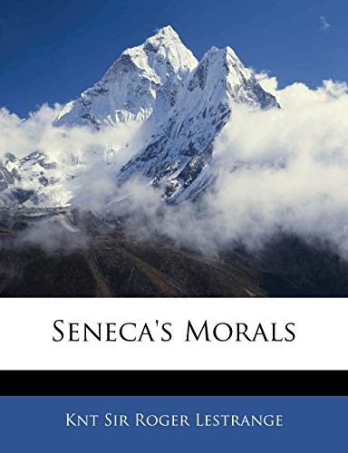 Stock image for Seneca*s Morals for sale by dsmbooks