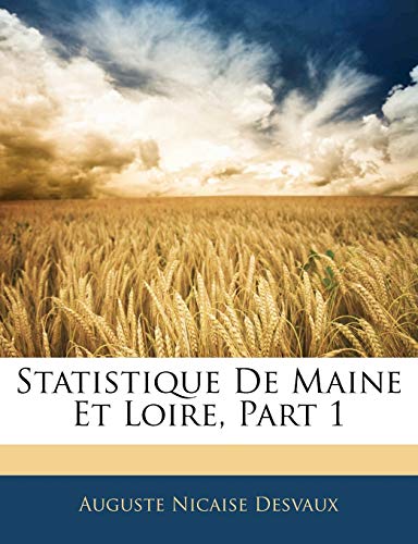 9781144853479: Statistique De Maine Et Loire, Part 1