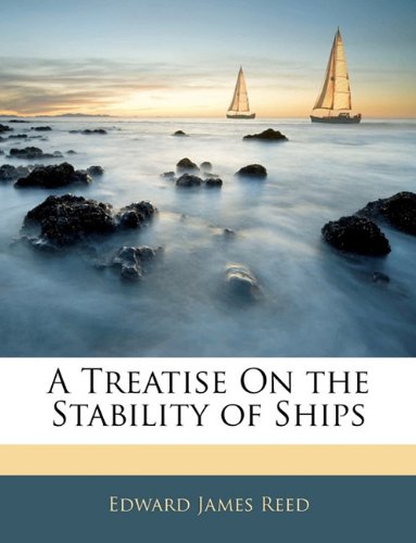 9781144971241: A Treatise On the Stability of Ships