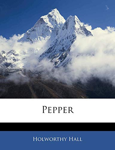 Pepper (9781145171046) by Hall, Holworthy