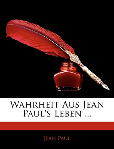 9781145300439: Wahrheit Aus Jean Paul's Leben ... Siebentes Heftlein