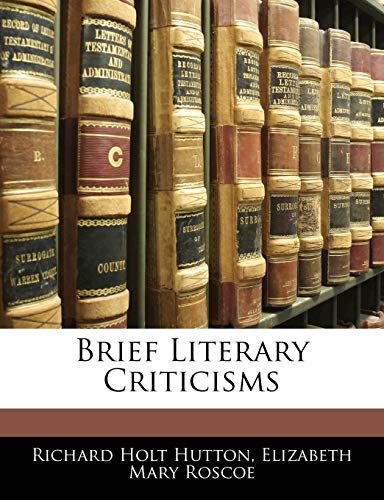 9781145429543: Brief Literary Criticisms