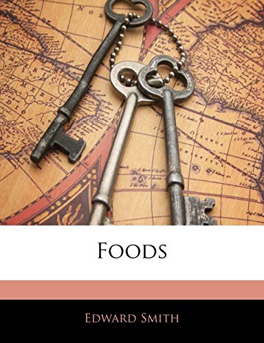 Foods (9781145438828) by Smith, Edward