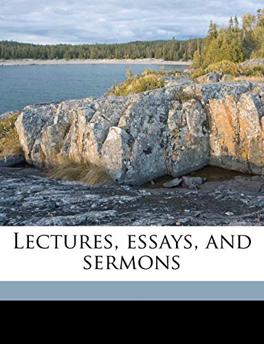 Lectures, essays, and sermons (9781145643161) by Johnson, Samuel; Longfellow, Samuel