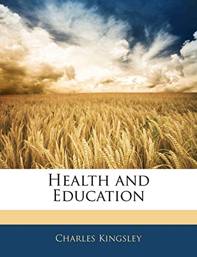 Health and Education (9781145978973) by Kingsley, Charles