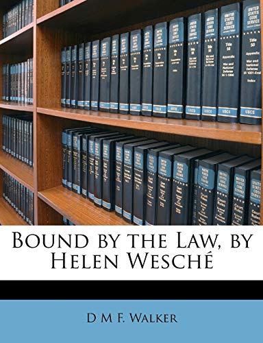 9781146036245: Bound by the Law, by Helen Wesch