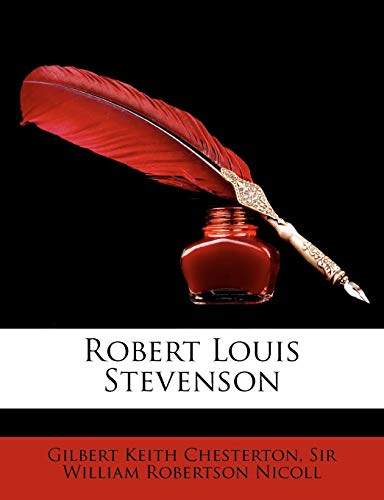 Robert Louis Stevenson (9781146386074) by Chesterton, Gilbert Keith; Nicoll, William Robertson