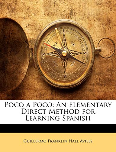 Immagine dell'editore per Poco a Poco: An Elementary Direct Method for Learning Spanish venduto da Buchpark
