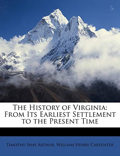 9781146876766: The History of Virginia: From Its Earliest Settlement to the Present Time
