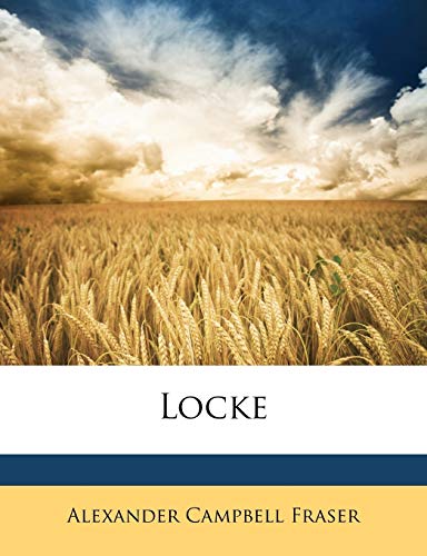 Locke (9781146877220) by Fraser, Alexander Campbell
