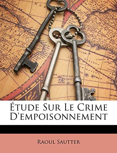 9781146937016: tude Sur Le Crime D'empoisonnement