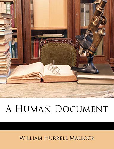 9781147043143: A Human Document