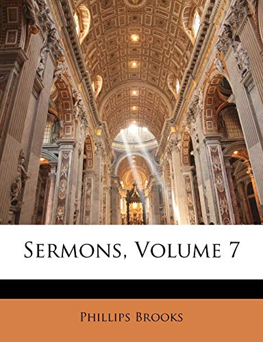 Sermons, Volume 7 (9781147055467) by Brooks, Phillips