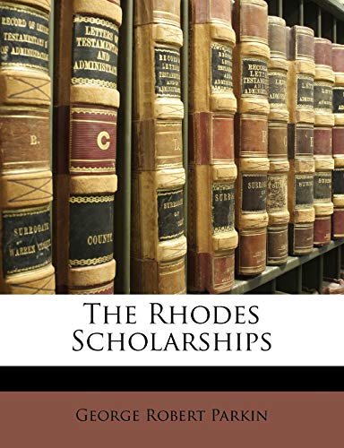 9781147212488: The Rhodes Scholarships