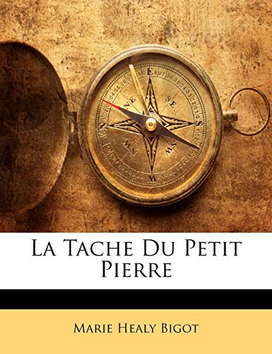 9781147251562: La Tache Du Petit Pierre