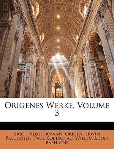 9781147257687: Origenes Werke, Volume 3