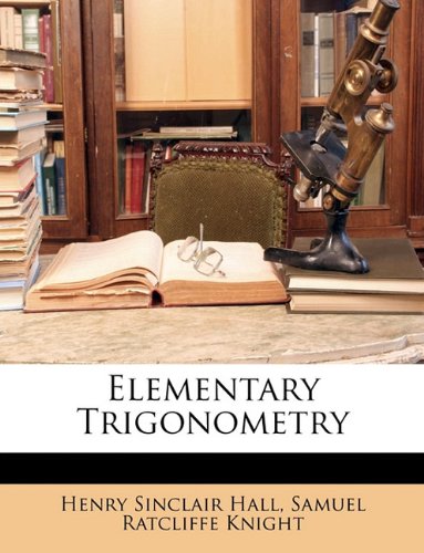 9781147640335: Elementary Trigonometry