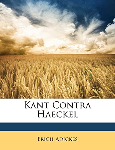 Beispielbild fr Kant Contra Haeckel (English and German Edition) zum Verkauf von Ebooksweb