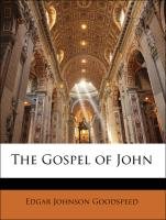 The Gospel of John (9781148025674) by Goodspeed, Edgar Johnson