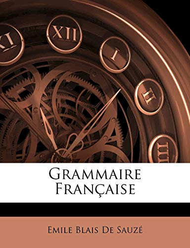 9781148128863: Grammaire Franaise