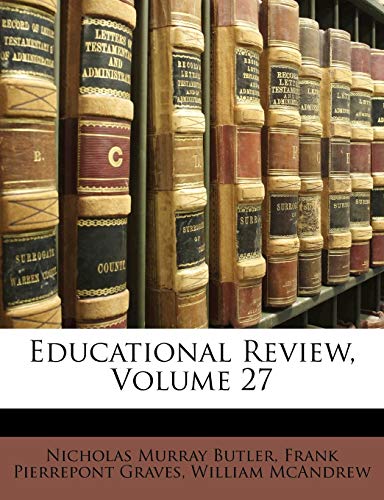 Stock image for Educational Review, Volume 27 for sale by ALLBOOKS1