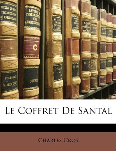 9781148404462: Le Coffret de Santal