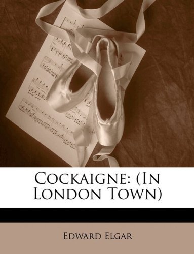 Cockaigne: (In London Town) (9781148484327) by Elgar, Edward