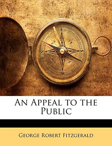9781148631431: An Appeal to the Public