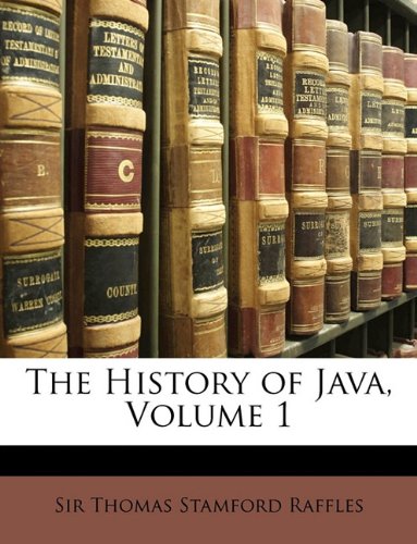 9781149013151: The History of Java, Volume 1