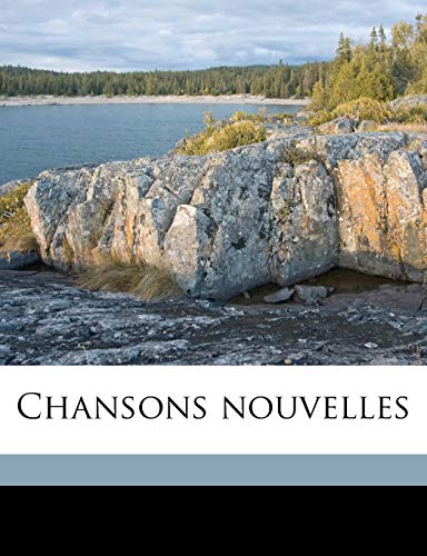 Chansons Nouvelles (French Edition) (9781149304228) by De Beranger, Pierre Jean